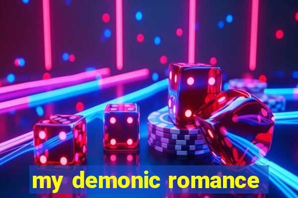 my demonic romance